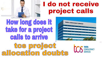 TCS Project Calls 2022|| I do not receive project calls in tcs