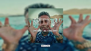 MC CABELINHO - UM ERRO - (Speed Up)