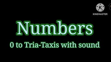 Numbers 0 to Tria-Taxis with sound