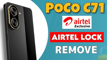 Poco C71 Airtel Lock Remove - Unlock Poco C71 Airtel Exclusive !! 100% Working Trick!