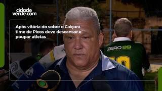 Após vitória do sobre o Caiçara time de Picos deve descansar e poupar atletas