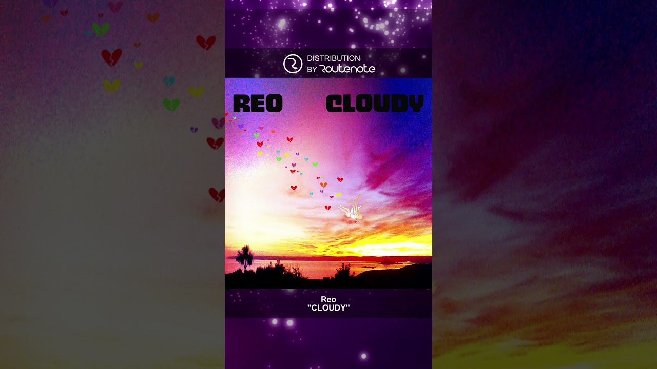 在 YouTube 上觀看「🎵Reo - "CLOUDY"」 在 YouTube 上觀看「🎵Reo - "CLOUDY"」