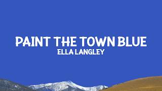 Ella Langley - Paint The Town Blue 