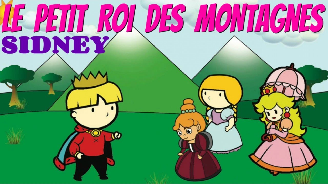 Le petit roi des montagnes Comptine