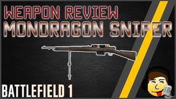 [BF1] Weapon Review - Mondragon Sniper - Competent at Long Range!