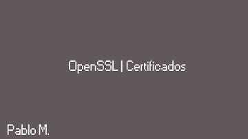 OpenSSL | Certificados