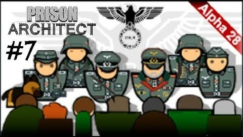 Prison Architect: WWII German POW Mod - Episode 7 by TheBillyBobHD