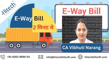 E Way Bill Kaise Banaye | How to Generate Eway Bill | e-way bill kaise generate karen | CA Vibhuti
