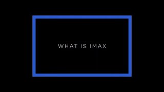 What Is Imax? Cineworld Cinemas