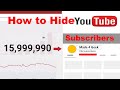 How to Hide Subscribers on Youtube 2021 / Hide Youtube Channel Subs Count on laptop