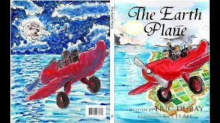 The Earth Plane (Videobook) For Adults & Children by Eric Dubay