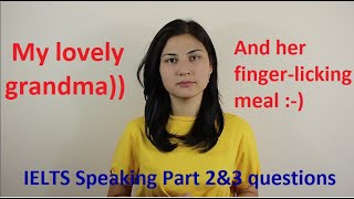IELTS Speaking Part 2&3 Questions 2020: DESCRIBE AN OLD PERSON YOU KNOW AND RESPECT