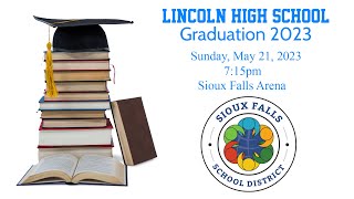 Lincoln High School Graduation 2023