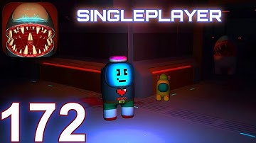 Imposter 3D: Online Horror - Gameplay Walkthrough Part 172 - Singleplayer [iOS,Android]