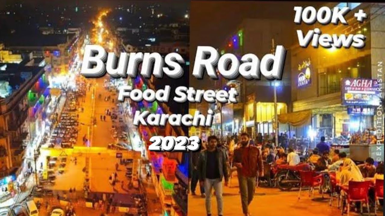 Burns Road Food Street Karachi 2023 YouTube