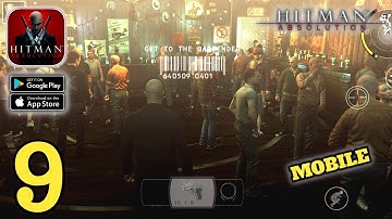 Hitman: Absolution  - Mobile Gameplay Walkthrough (Android,IOS) Part 9