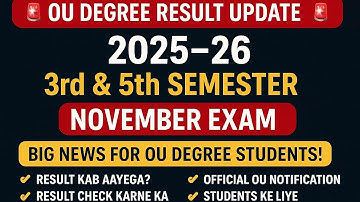 OU Degree 2025–26 | 3rd & 5th Semester | November Exam Result Update 🔔