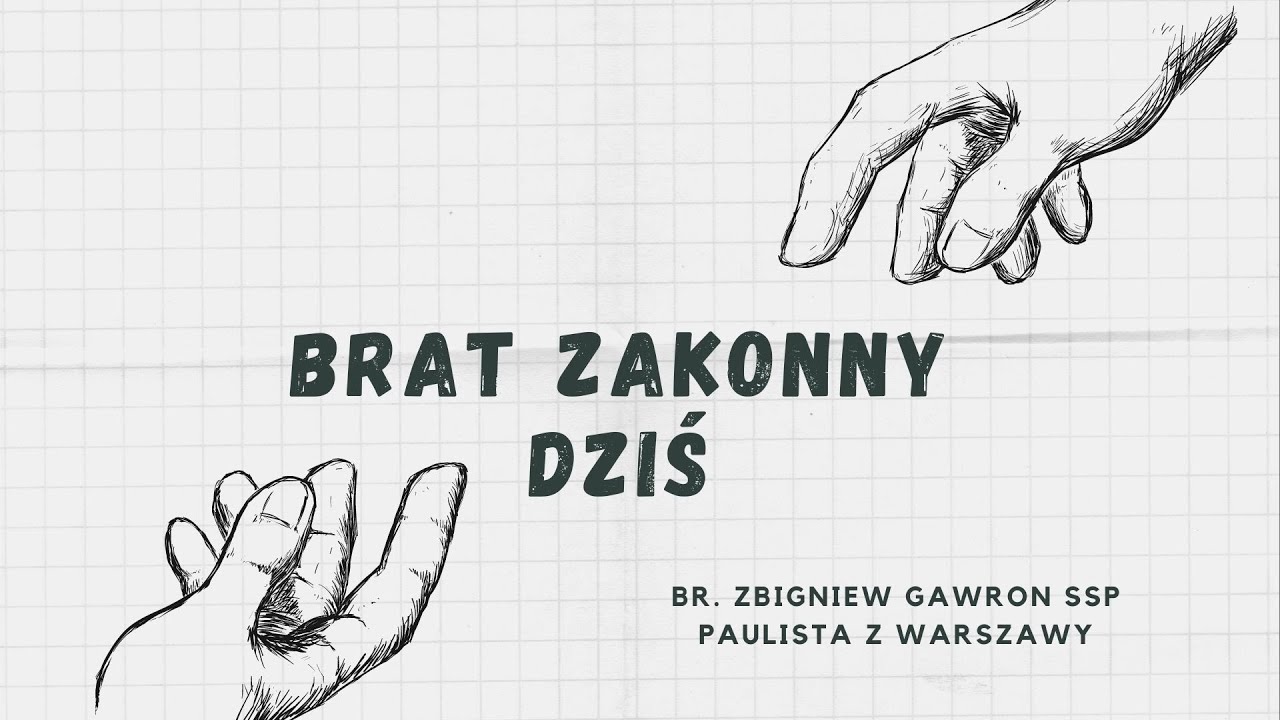 #06 Brat Zakonny Dziś