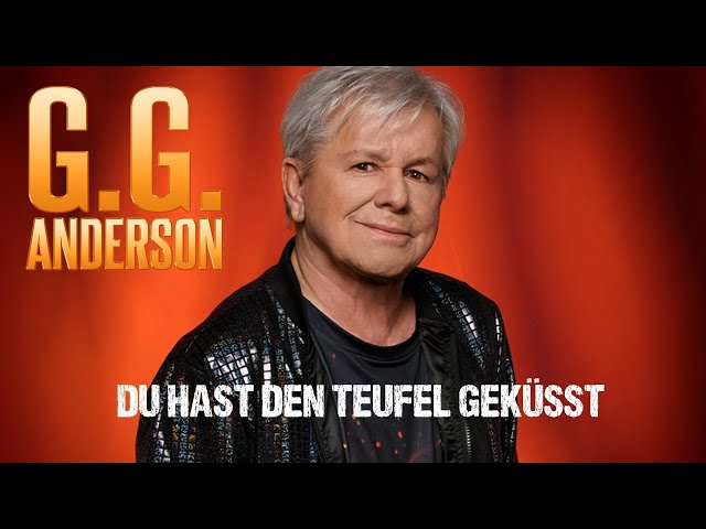 G.G. ANDERSON - DU HAST DEN TEUFEL GEKUESST