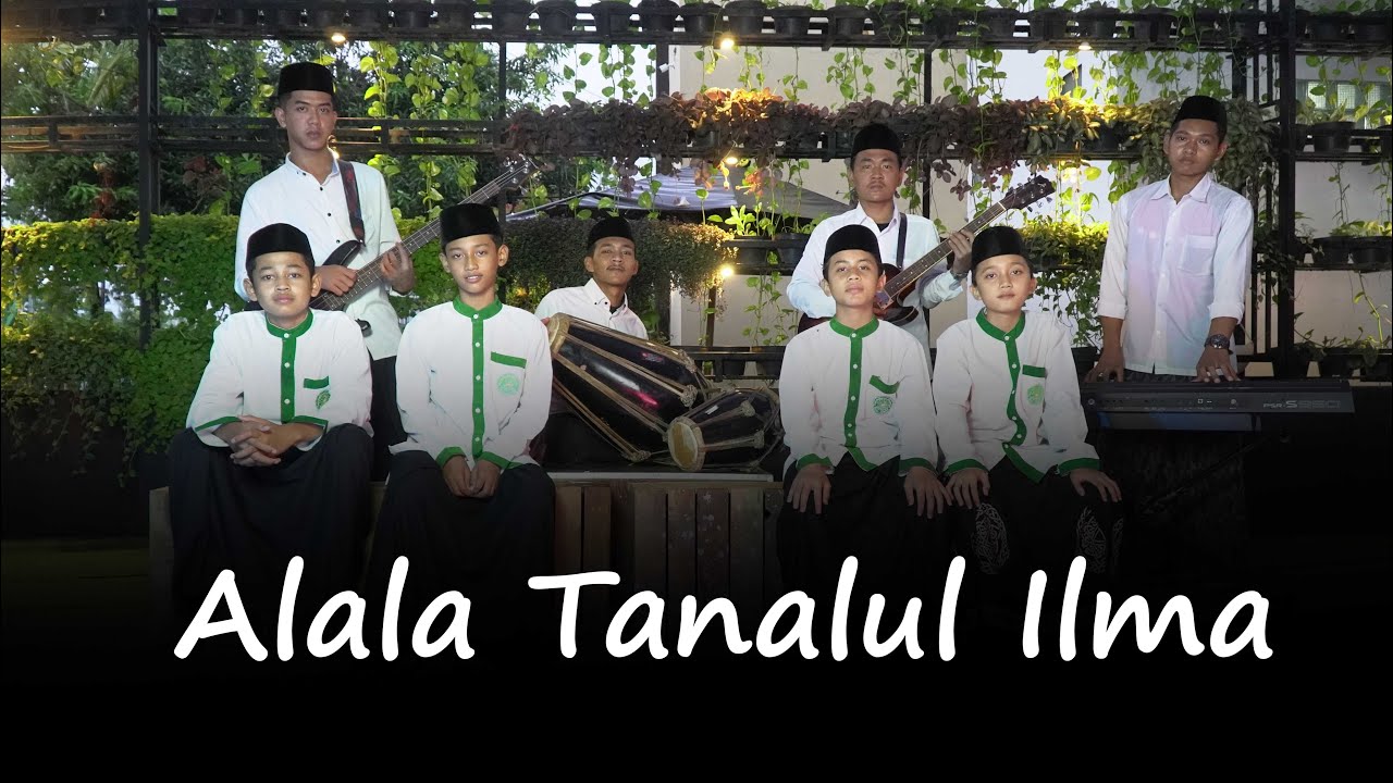 Alala Tanalul Ilma ( Bait 1-10 )