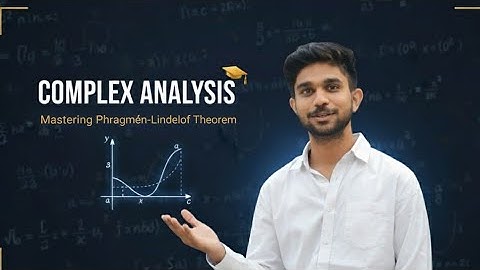 Phragman Lindeloff Theorem | Advanced Complex Analysis | Key Concepts Explained #mathematics