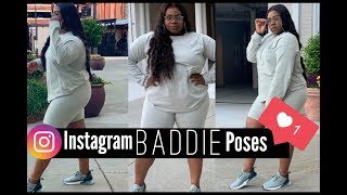 HOW TO POSE FOR INSTAGRAM PHOTOS! POSES for PLUS SIZE BADDIES!