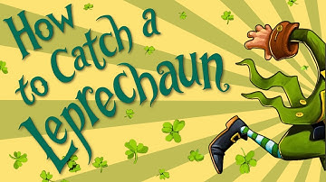 🤣 How to Catch a Leprechaun ☘️ Kids Book St Patrick