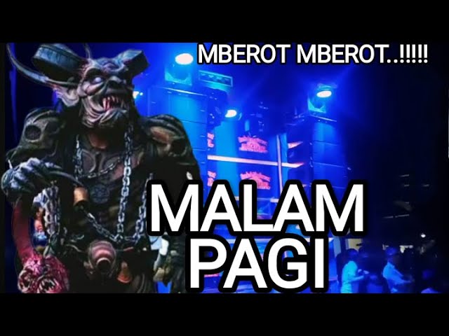 DJ MALAM PAGI VERSI BANTENGAN MBEROT MBEROT!! ;! class=
