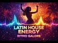 Latin House Energy | Ritmo Galore Dance Track
