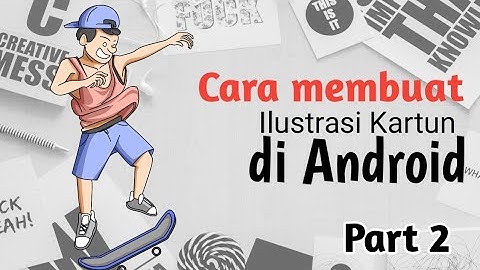 Cara membuat Ilustrasi kartun di Android | Infinite design PART 2 |