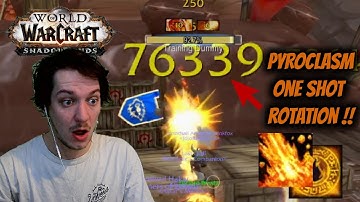 Fire mage Shadowlands pvp 76K PYROBLAST ?! HOW TO ONE SHOT ROTATION IN PVP WITH PYROCLASM BUILD !