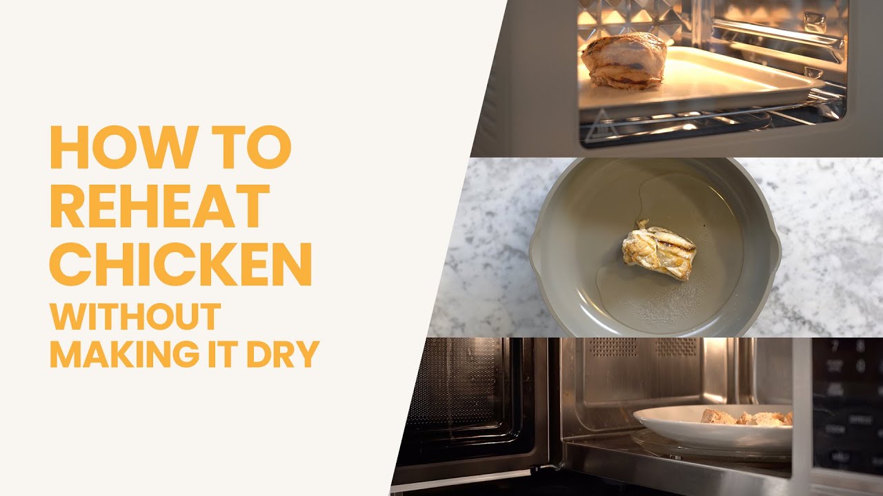 how do you reheat chicken in the microwave without drying it out