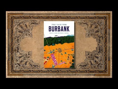 True Tales from Burbank: Wes Clark, Mike McDaniel [Burbank Library Author Talk]