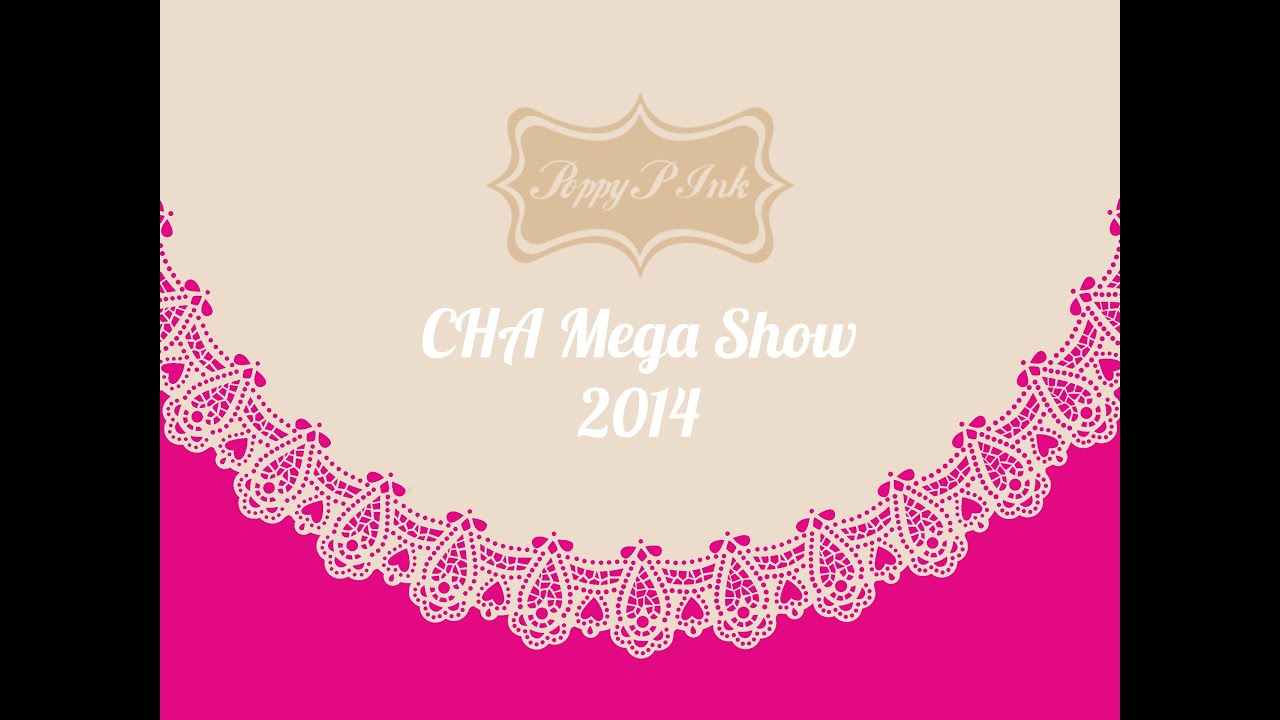 Cha Mega show 2014- Scrapbook