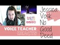 Voice Teacher Reacts | JESSICA VOSK sings "No Good Deed" LIVE! at Wicked