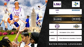 No. 7 LSU vs McNeese | NCAA Women's Basketball | 12.12.23