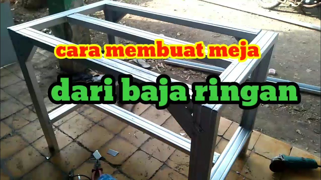 Cara membuat meja dari baja ringan - YouTube
