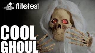 Flite Test - Cool Ghoul - PROJECT