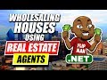 Wholesaling Houses for Newbies - Wholesaling Houses Using Realtors