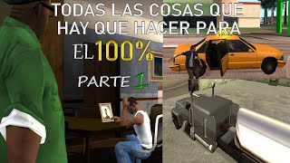 GTA San Andreas - Todo lo Necesario para Obtener el 100% parte 1 screenshot 3