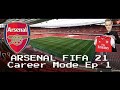 ARSENAL FIFA 21 Career Mode New Chapter begins