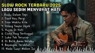 Download Lagu LAGU POP MELAYU SLOW ROCK TERBAIK 2025 | Menyentuh Jiwa \u0026 Bikin Nangis! 💔 MP3