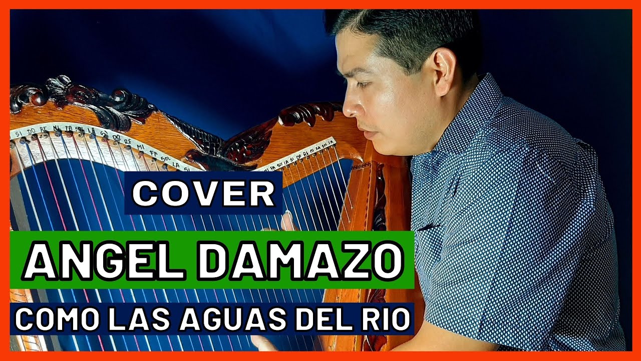 Cover - Como las aguas del río - Ángel Dámaso