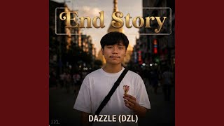 End Story - DAZZLE(DZL)