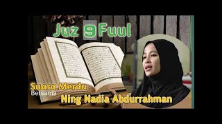 Juz 9 Full, Suara Indah dan Merdu || Ning Nadia Abdurrahman