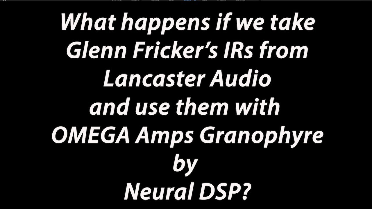 OMEGA Ampworks Granophyre by Neural DSP w/ Glenn Fricker's IRs from Lancaster Audio | MASSIVE TONE