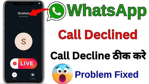 How to Fix whatsapp incoming calls getting automatically declined | whatsapp call declined problem ✅