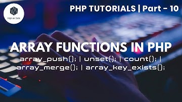 10 | Various Array Functions in PHP