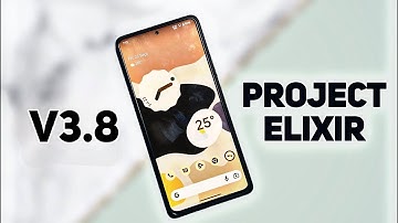 Project Elixir V3.8 Android 13 - What