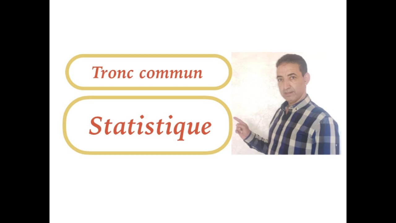 Cours sur les statistiques tronc commun séance1